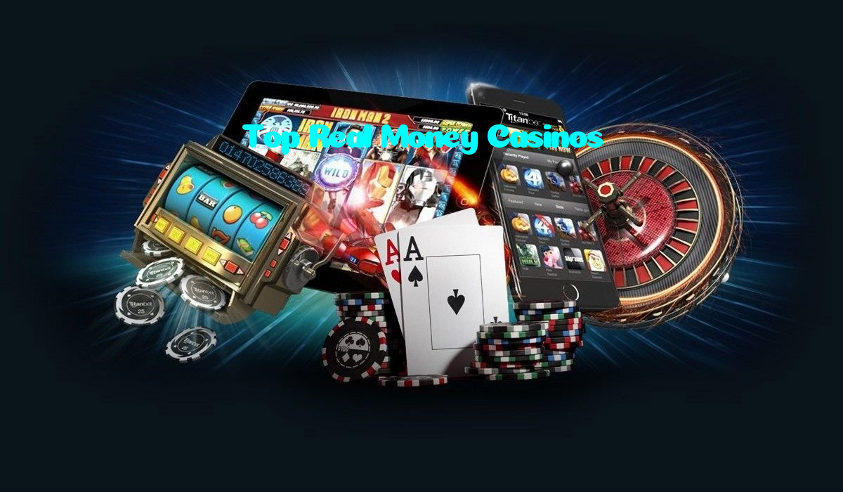Top Real Money Casinos
