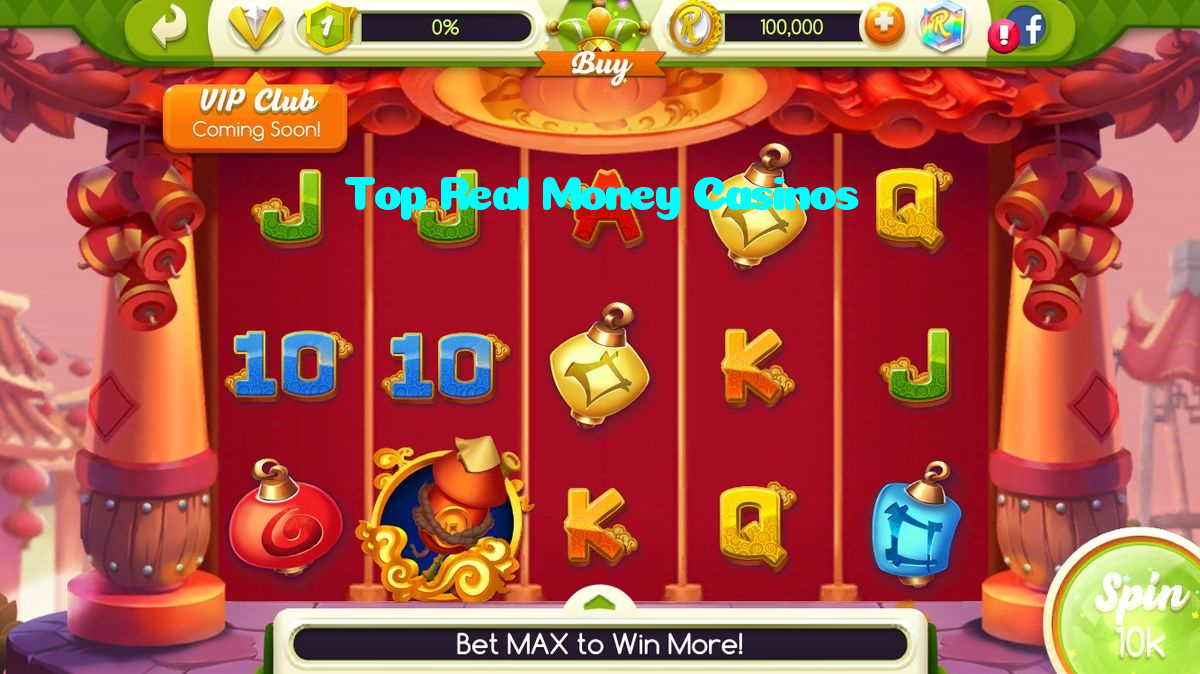 Top Real Money Casinos